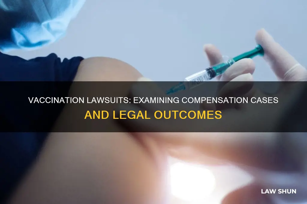 have there been law suits paid for vaccinations