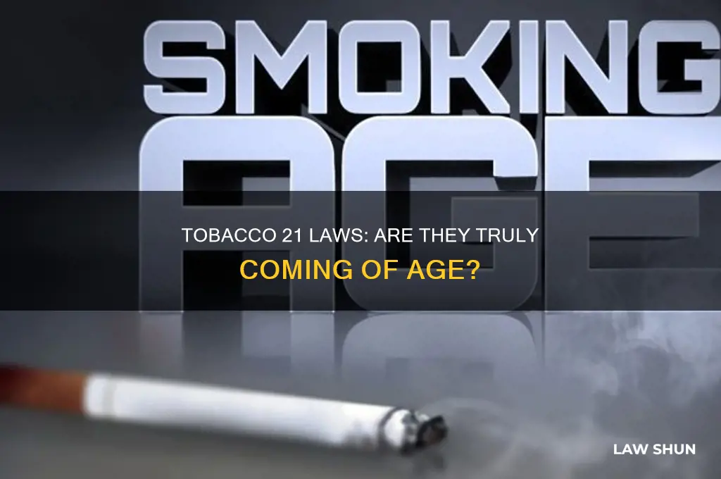 have tobacco 21 laws come of age