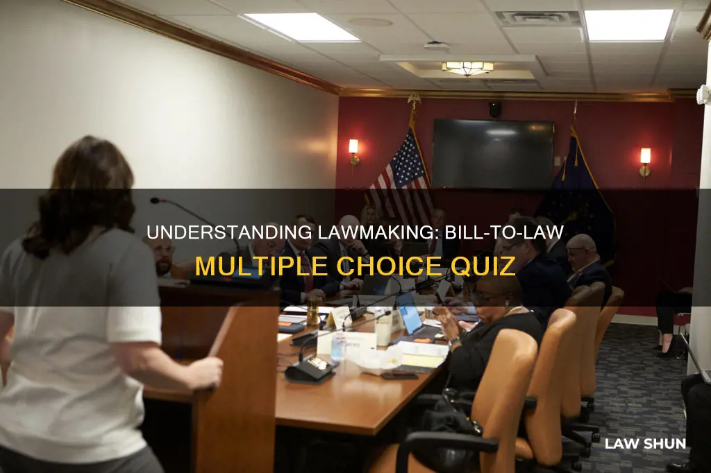 how a bill becomes a law multiple choice questions