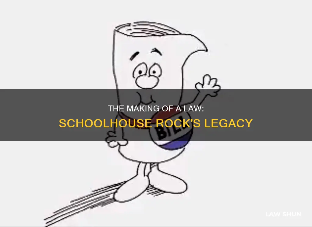 how a bill becomes a law schoolhouse rock song