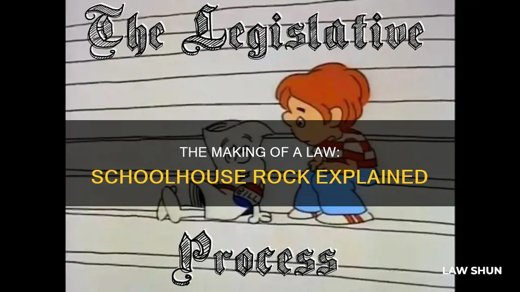 how a bill becomes a law schoolhouse rock