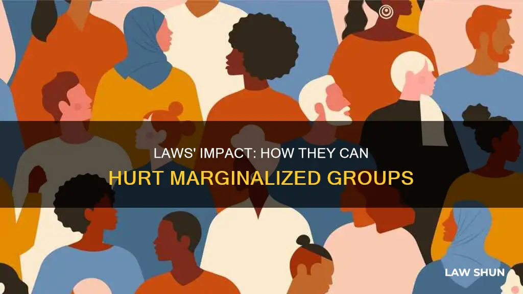 how a law can hurt a group