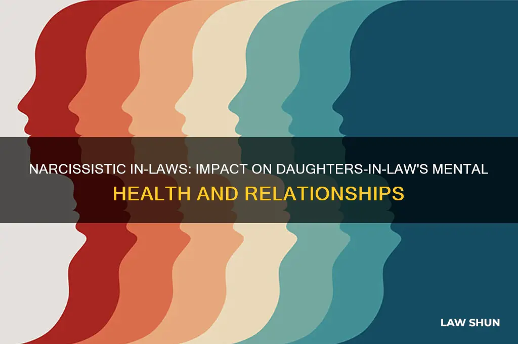 how a narcissistic affects a daughter in law