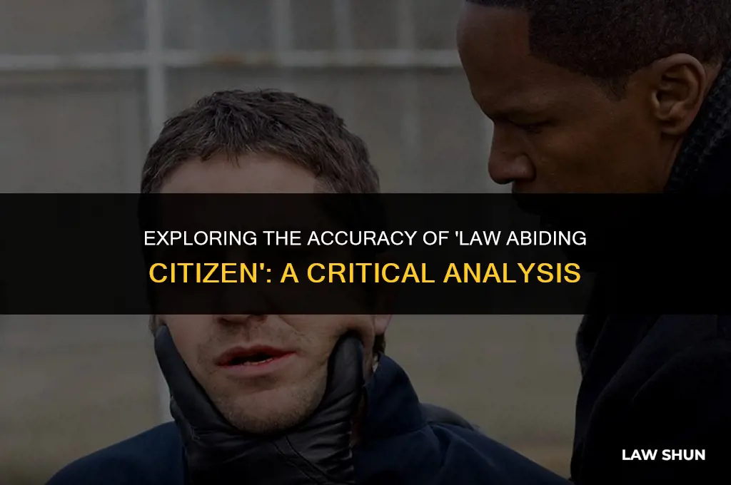 how accurate is law abiding citizen