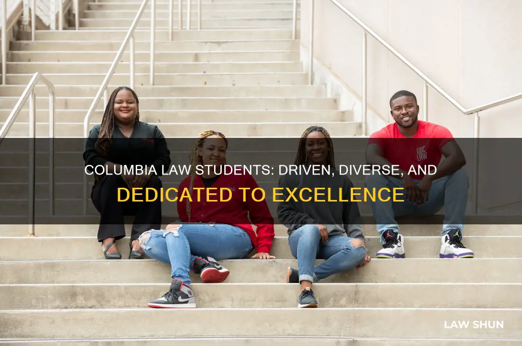 how are columbia law students like