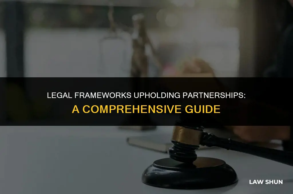 how are partnerships upheld by law