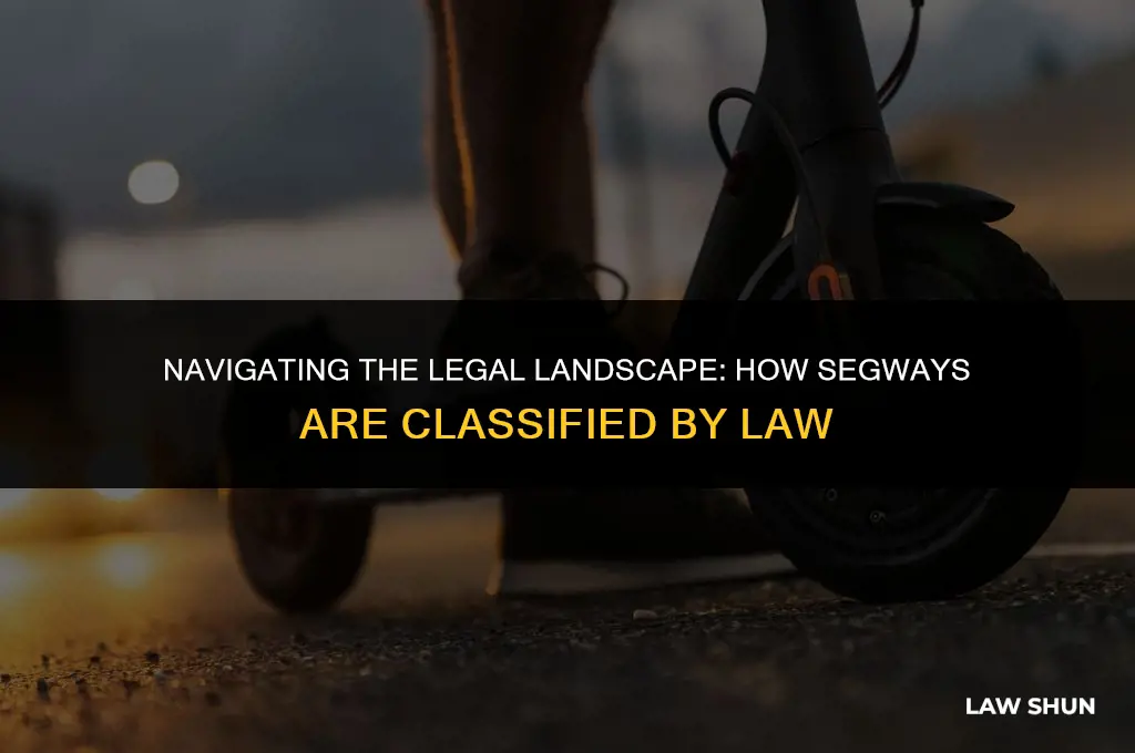 how are segways classified by law