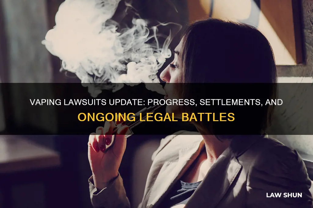 how are the vaping law suits going