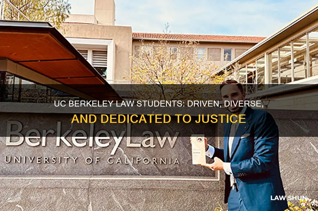 how are uc berkeley law students like
