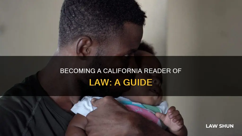 how become reader of the law california