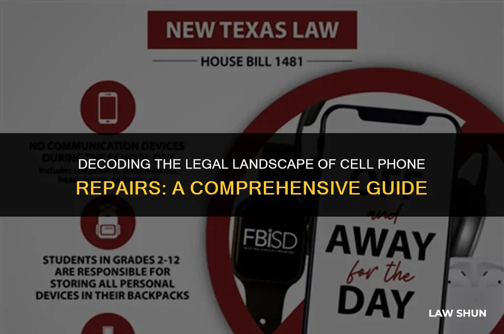how big cell phone repair law