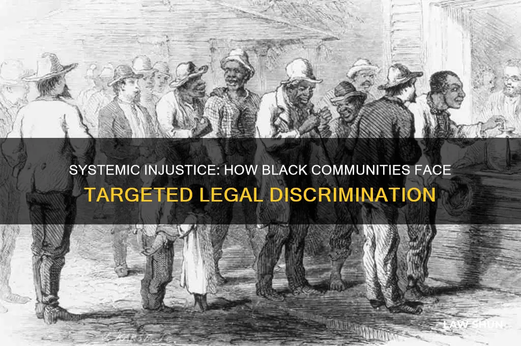how black people are targeted by law