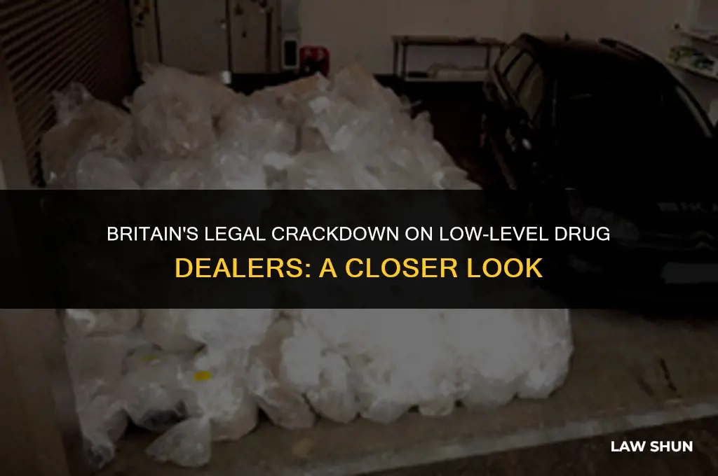 how britain law against lowlevel dealers