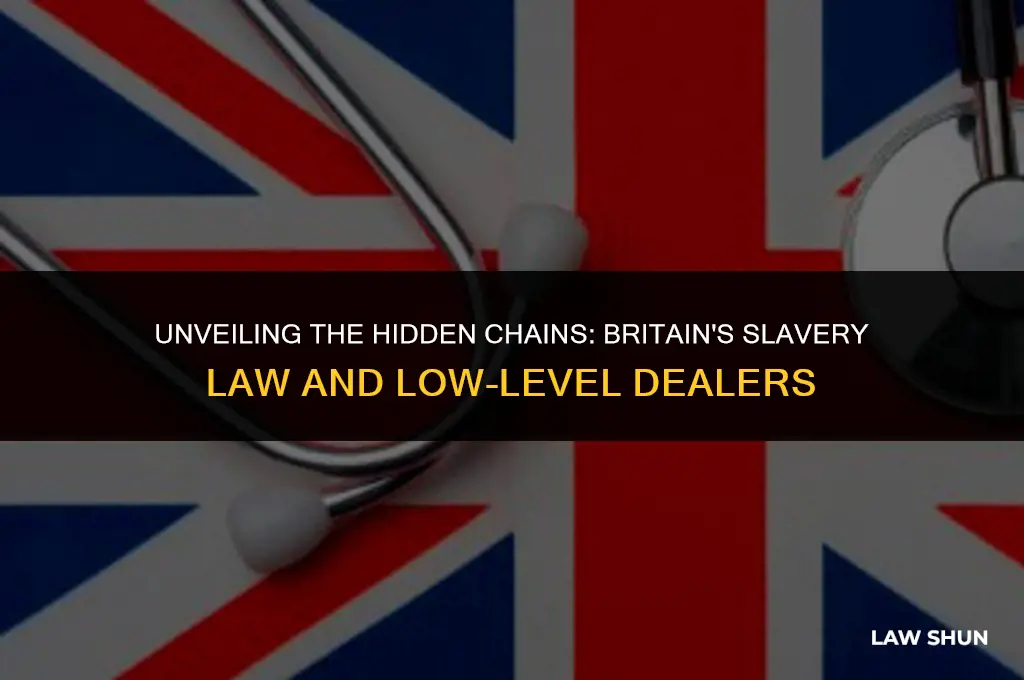how britain slavery law lowlevel dealers
