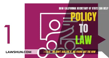 California Secretary of State: Policy to Law