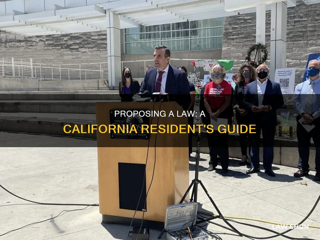 how can a california resident propose a law