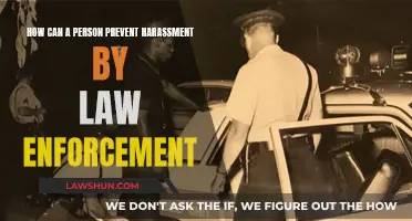 Protecting Yourself: Preventing Harassment by Law Enforcement