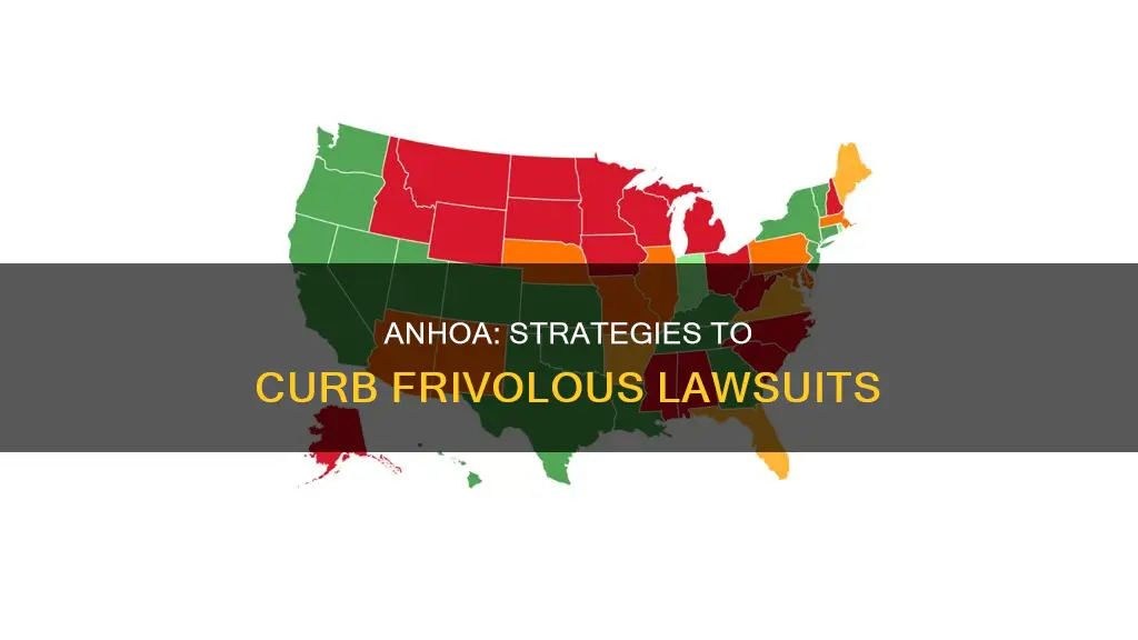 how can anhoa stop frivolous law suits