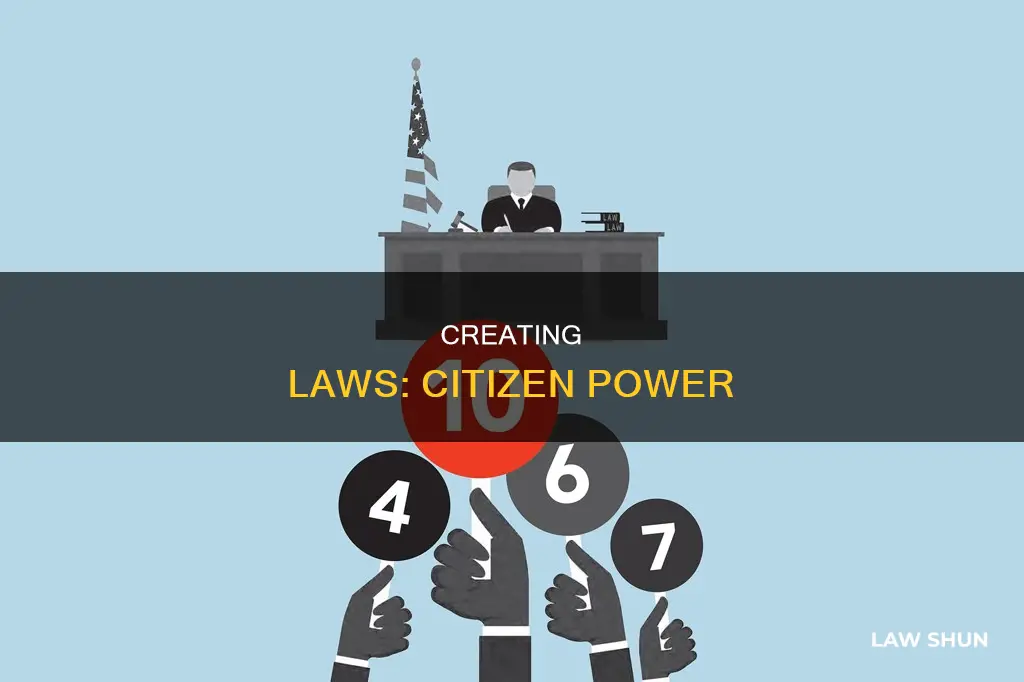 how can citizens create new laws