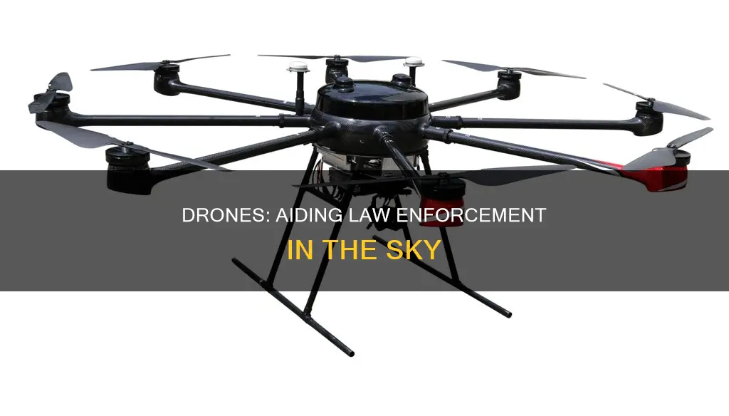 how can drones be used by law enforcement