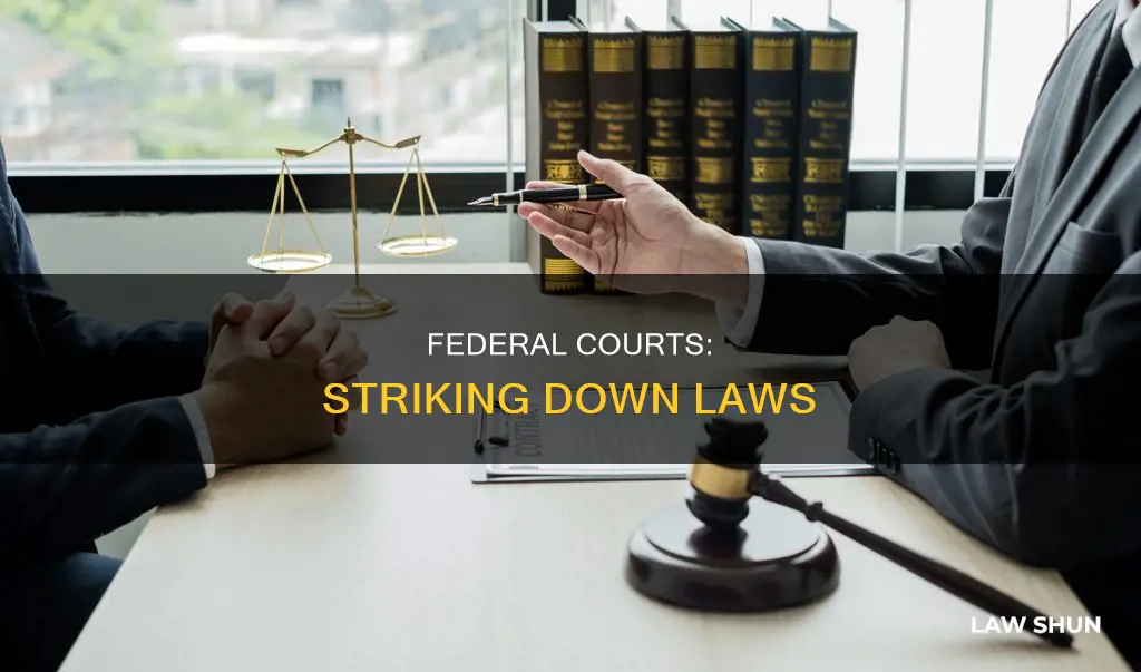 how can federal court strike down a law