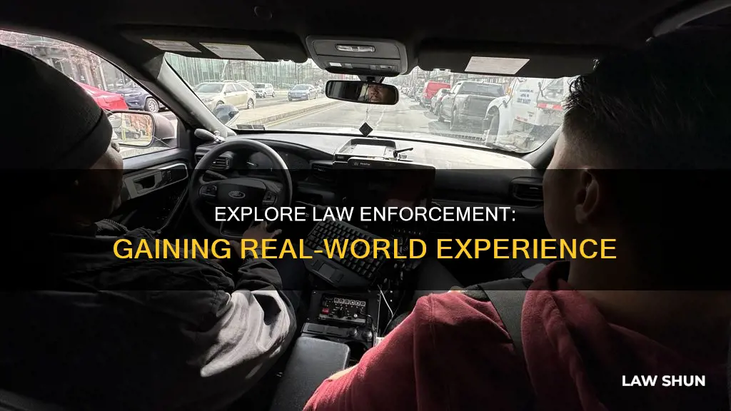 how can i get exposure to law enforcement