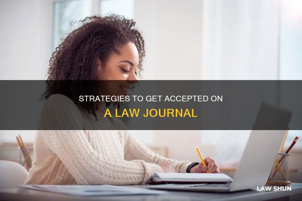 how can i get on a law journal