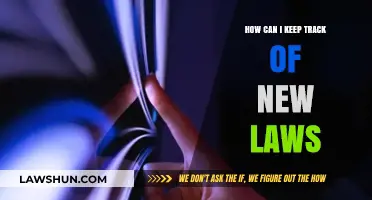 Stay Informed: Tracking New Laws