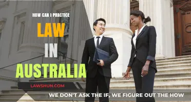 Practicing Law in Australia: Steps to Take