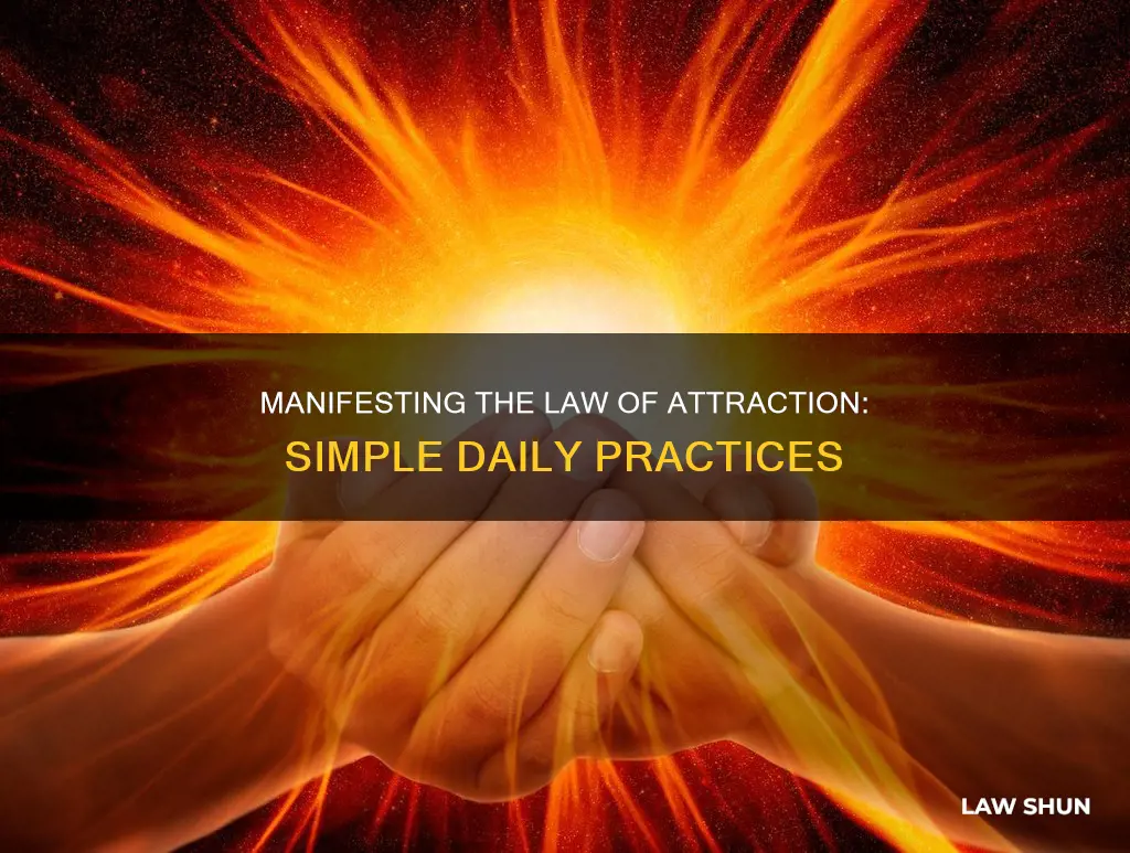 how can i practice the law of attraction