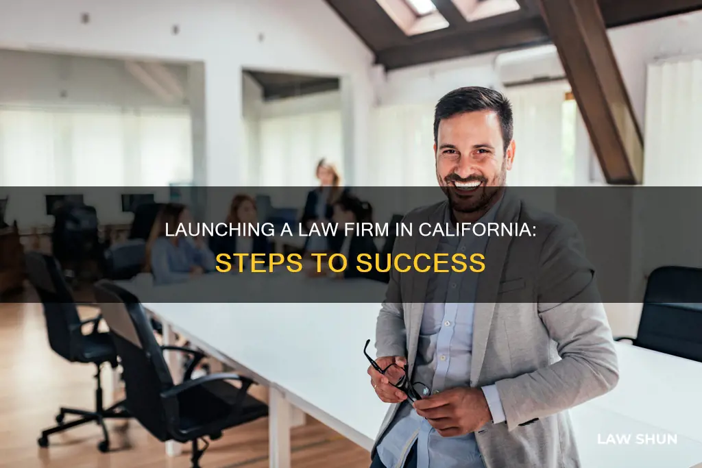 how can i start a law firm in california