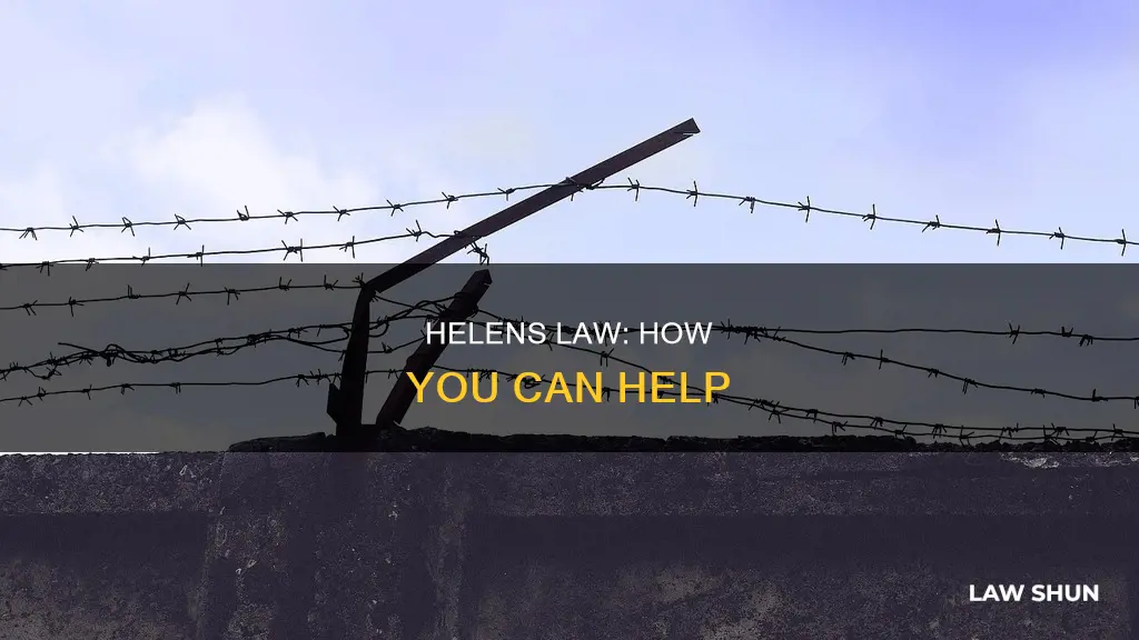 how can i support helens law
