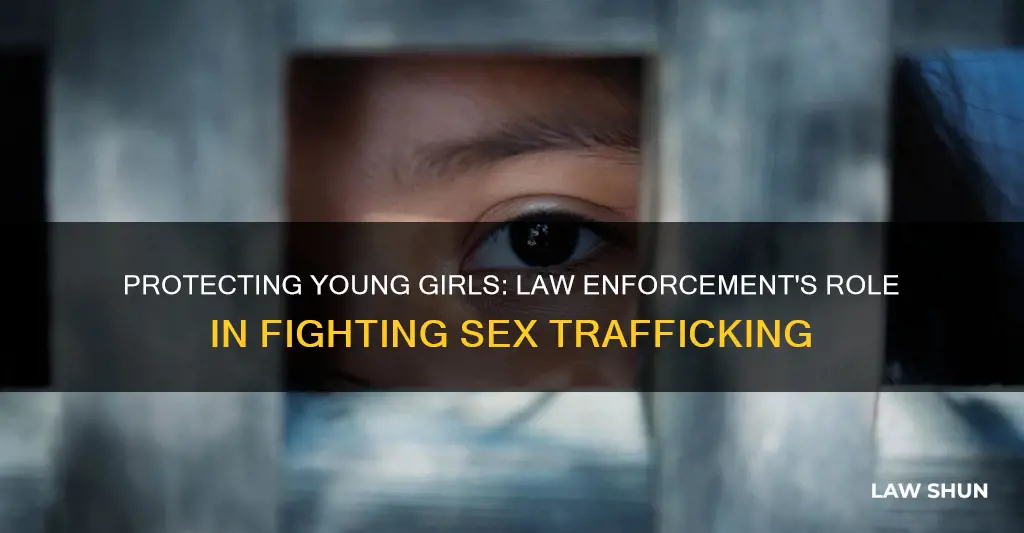 how can law enforcement protect young girls from sexual trafficking