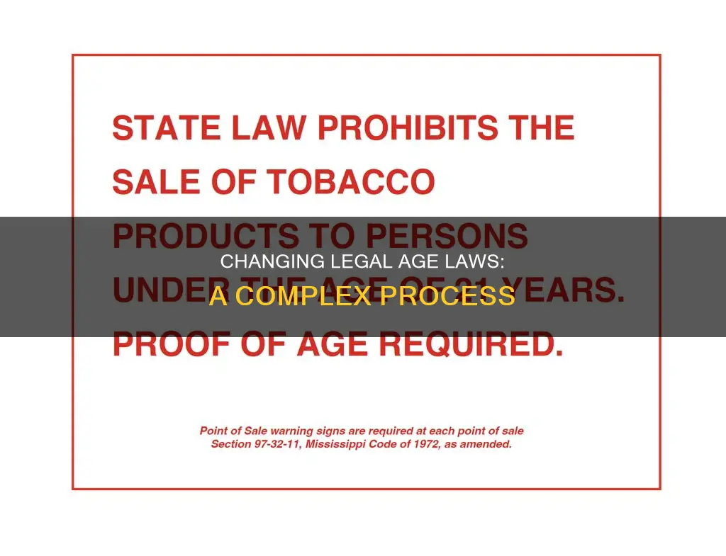 how can legal age laws be changed