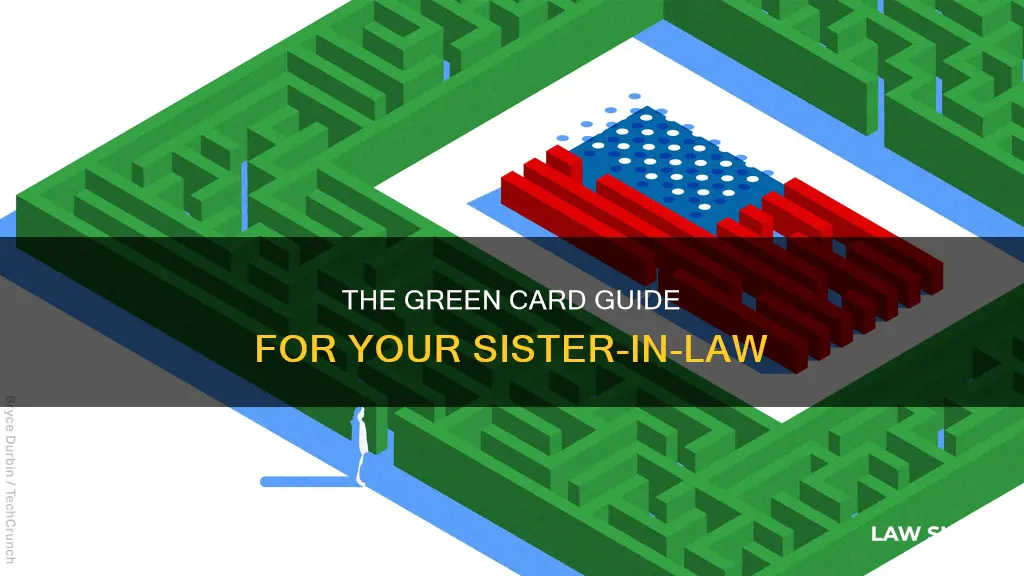 how can my sister in law get green crd