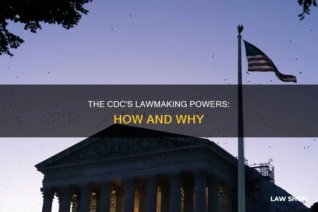 how can the cdc make laws