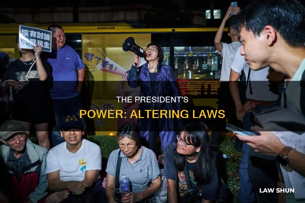 how can the president alter the substance of a law
