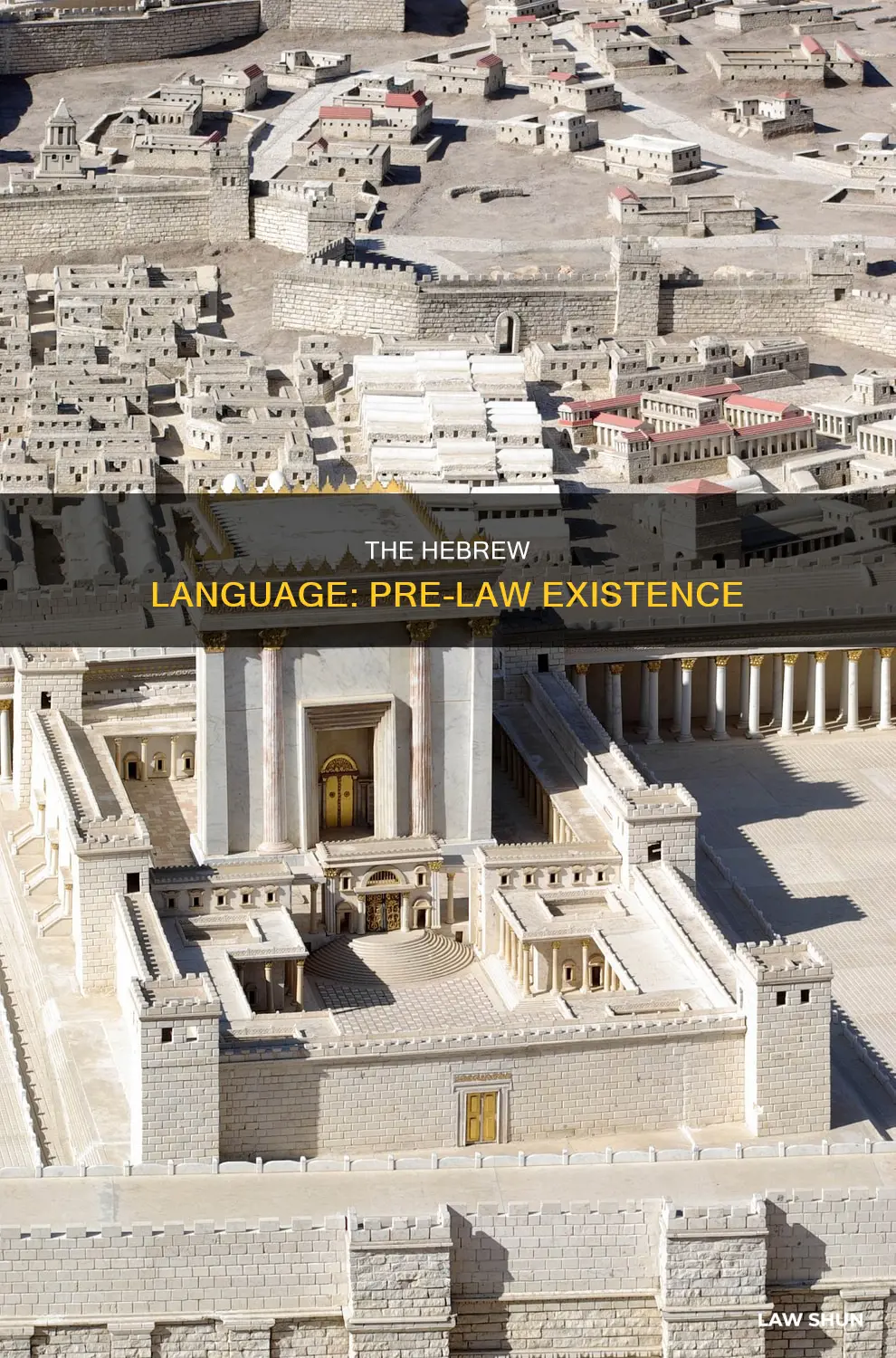 how can there be a hebrew before law