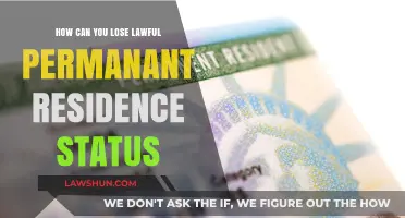 Can You Lose Lawful Permanent Residence Status?