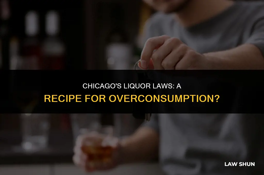 how chicago liquor laws encourage overconsumption