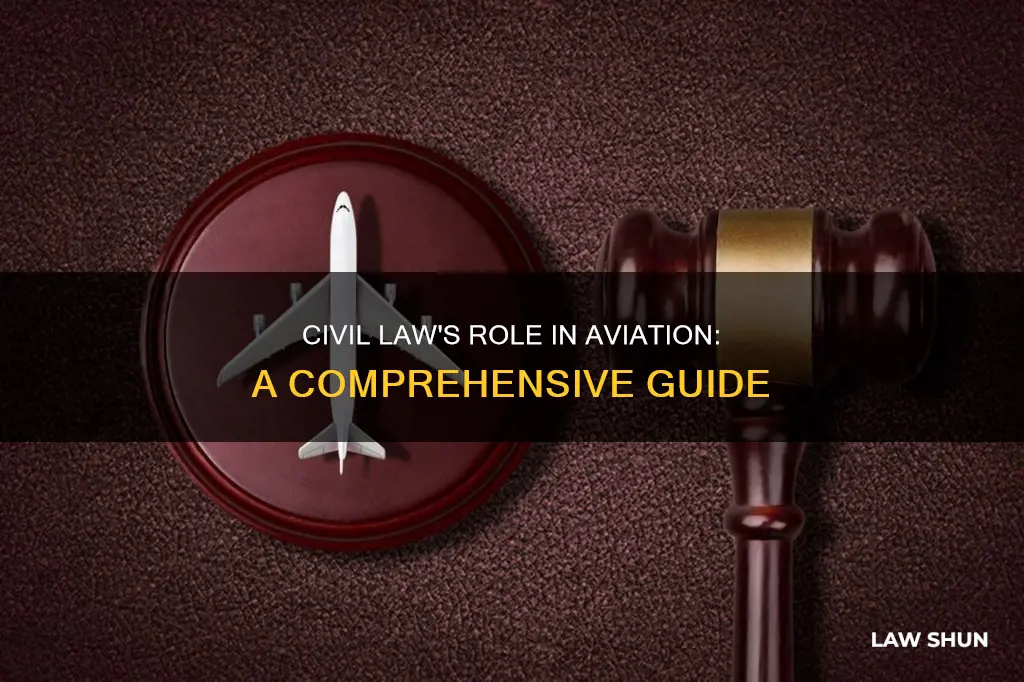 how civil law is applied with focus on aviation