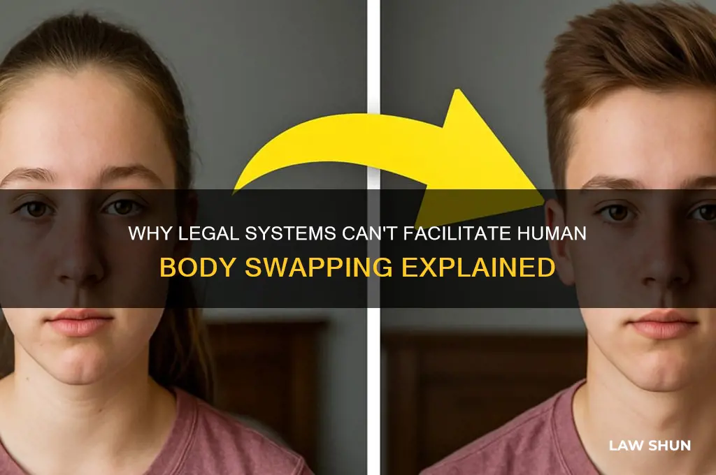 how come law cabt switch peoples bodys