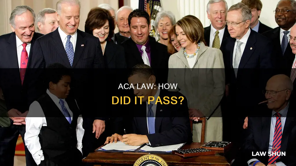 how did aca become law