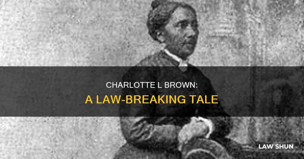 how did charlotte l brown break the law