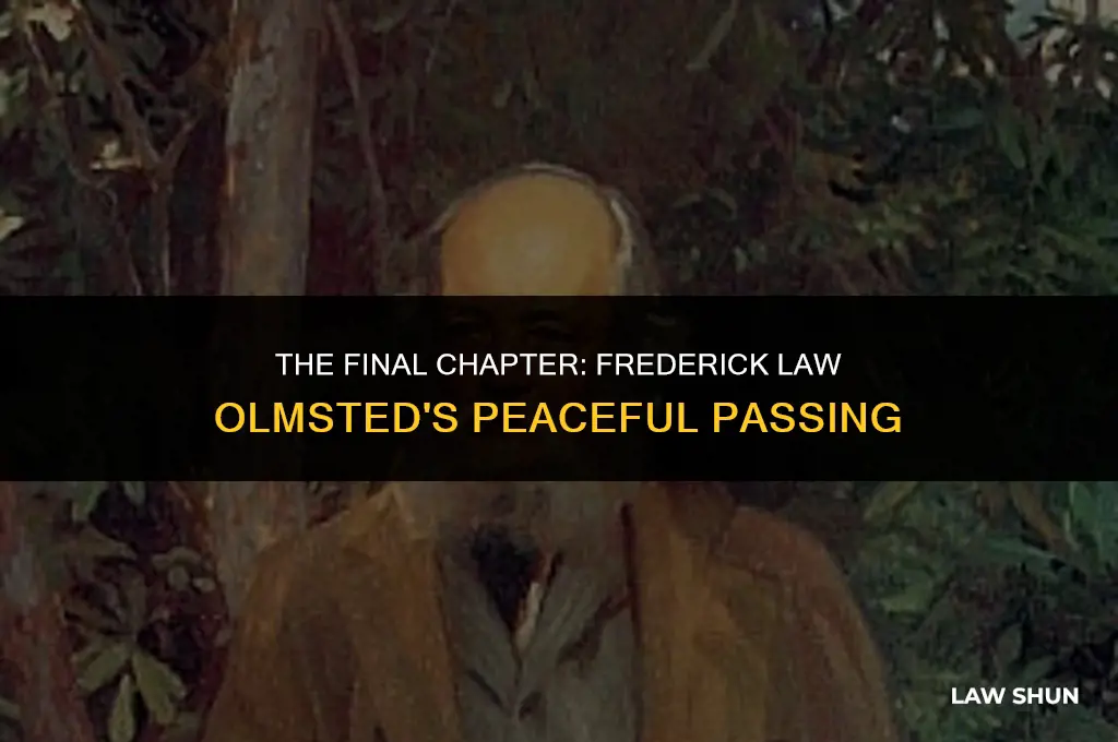 how did frederick law olmsted die