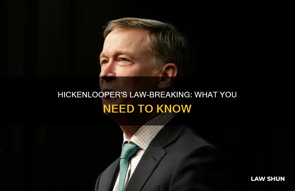 how did hickenlooper break the law