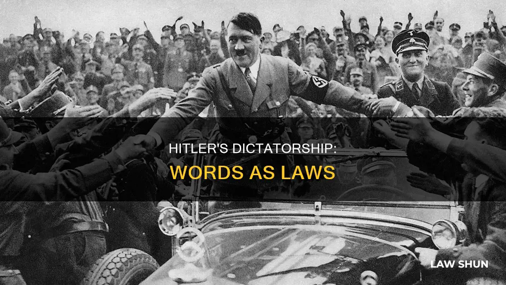 how did hitlers word become law