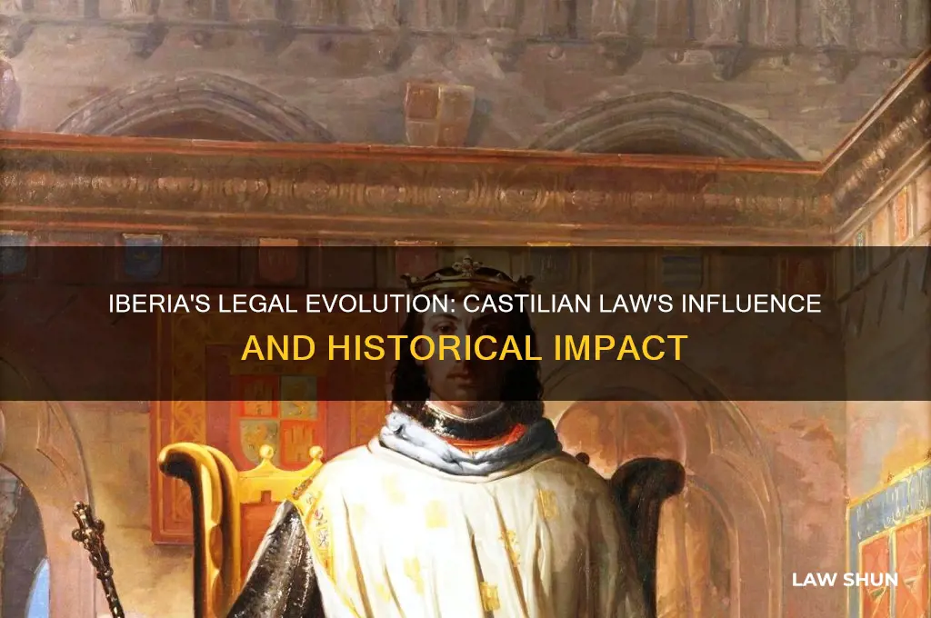 how did iberia relate to castilian law