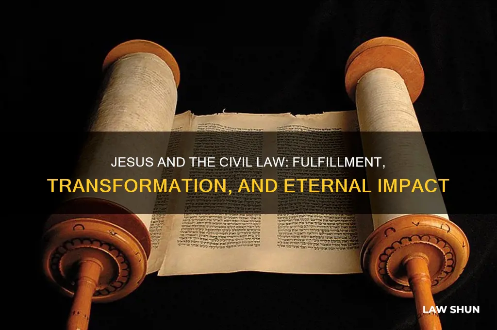 how did jesus fulfill the civil law