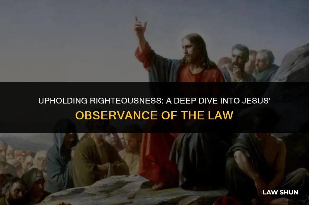 how did jesus keep the law